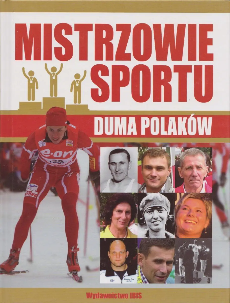 Książka - Mistrzowie sportu Duma Polaków