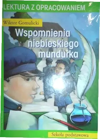 Książka - Wspomnienia niebieskiego mundurka. Lektura z opracowaniem
