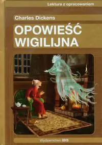 Książka - Opowieść wigilijna Lektura z opracowaniem