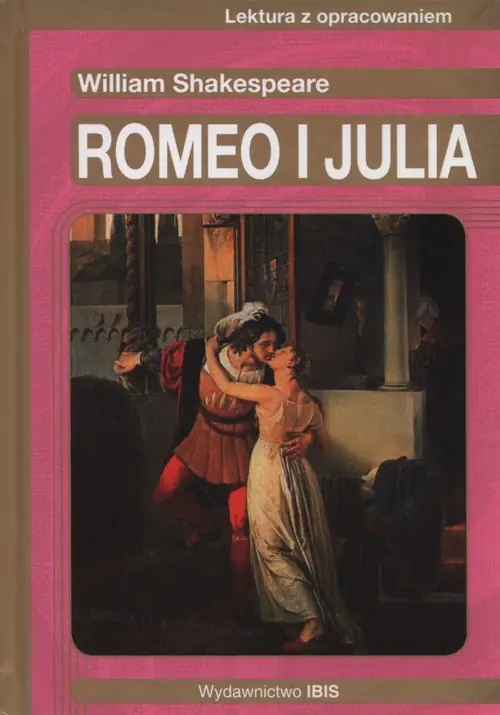 Romeo i Julia. Lektura z opracowaniem