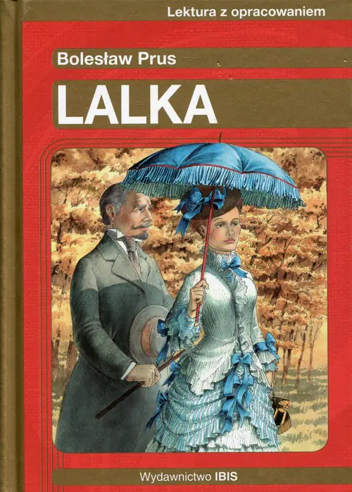 Książka - Lalka. Bolesław Prus. Lektura z opracowaniem dla szkół ponadgimnazjalnych