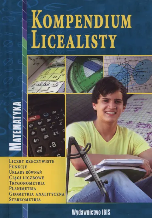 Książka - Kompendium licealisty Matematyka