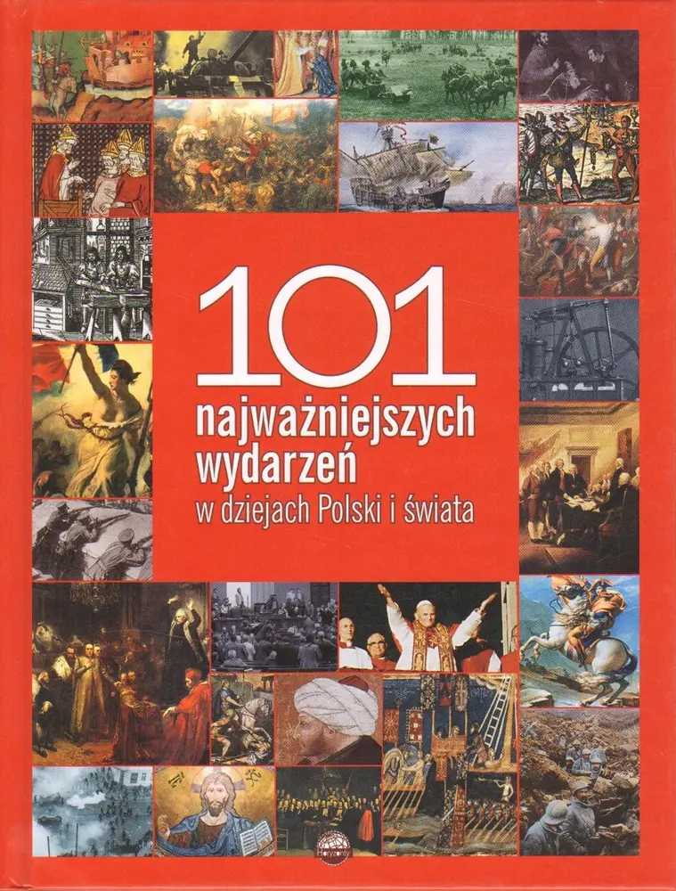Książka - 101 najważniejszych wydarzeń w dziejach Polski i świata