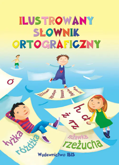 Książka - Ilustrowany słownik ortograficzny