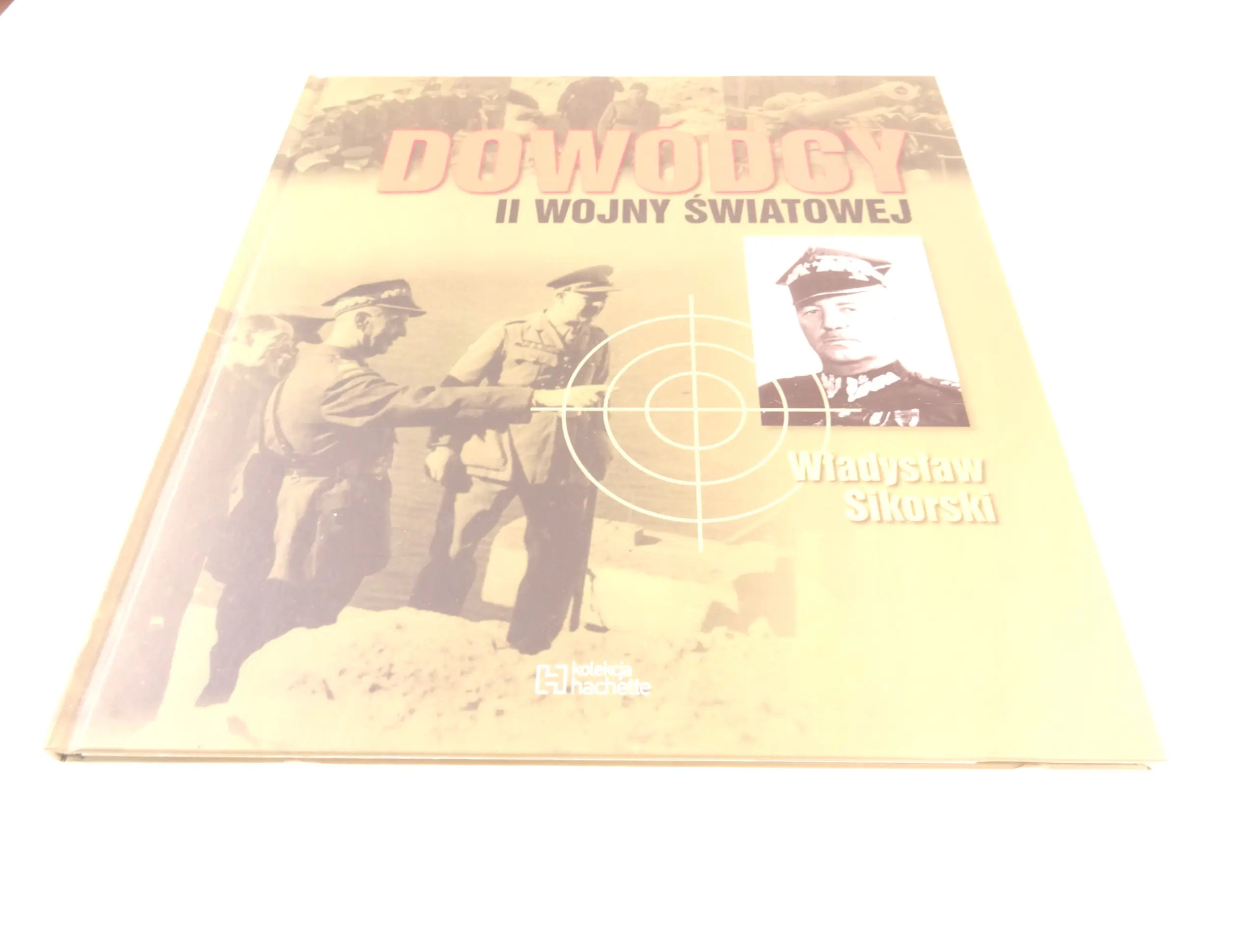 Książka - Dowódcy II wojny światowej Władysław Sikorski