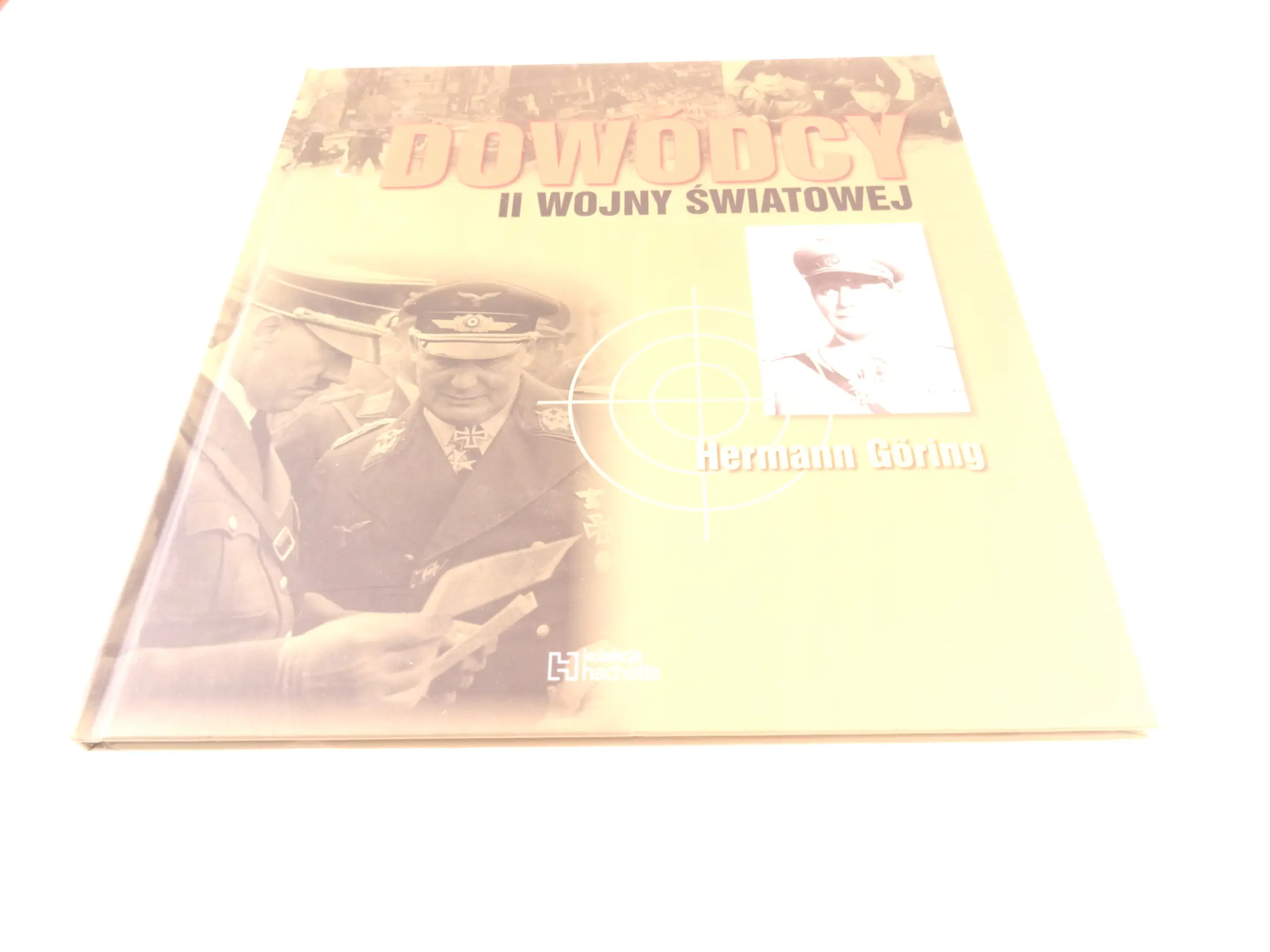 Książka - Dowódcy II wojny światowej Hermann Goring