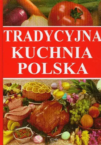 Książka - Tradycyjna kuchnia polska