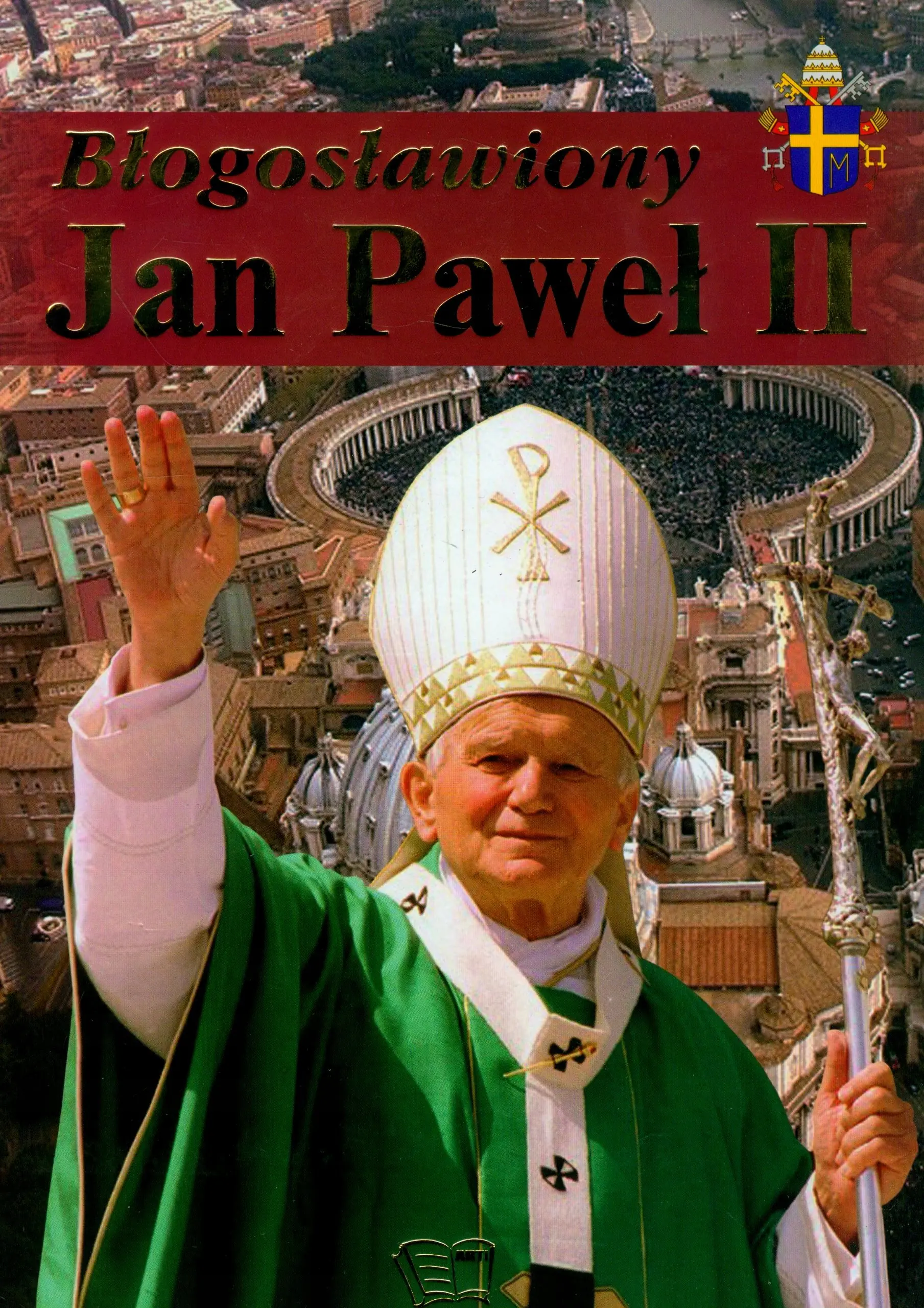 Książka - Błogosławiony Jan Paweł II