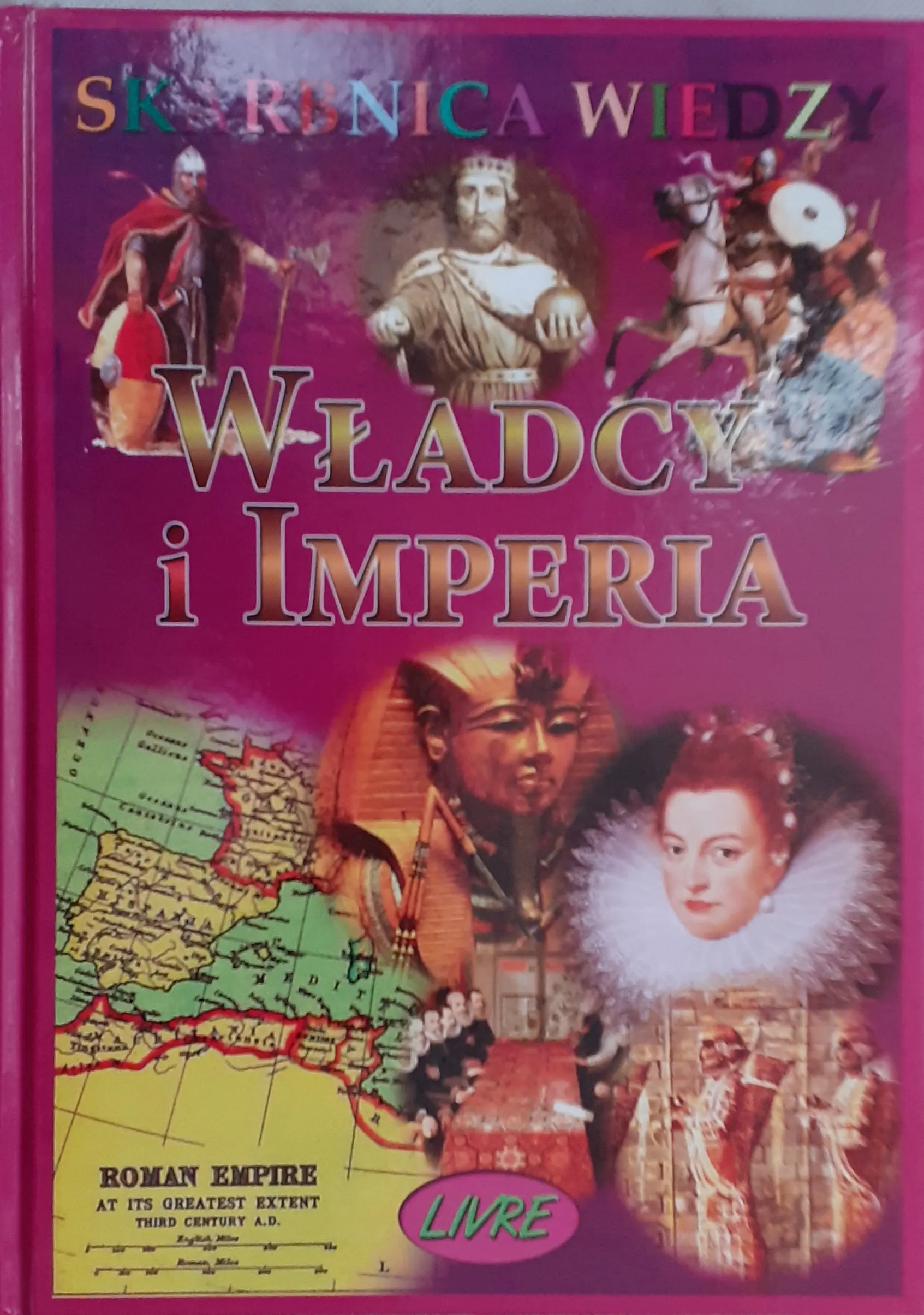 Książka - Skarbnica wiedzy. Władcy i imperia 
