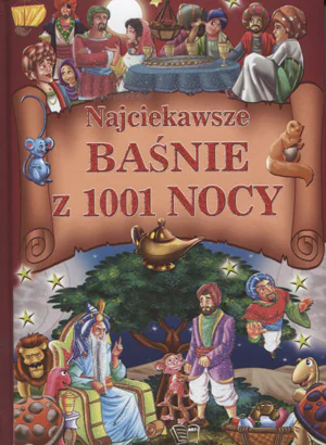 Książka - Najciekawsze baśnie z 1001 nocy