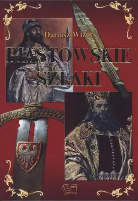 Książka - Piastowskie szlaki