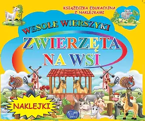 Książka - Zwierzęta na wsi wesołe wierszyki z naklejkami
