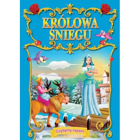 Książka - Czytamy razem. Królowa śniegu
