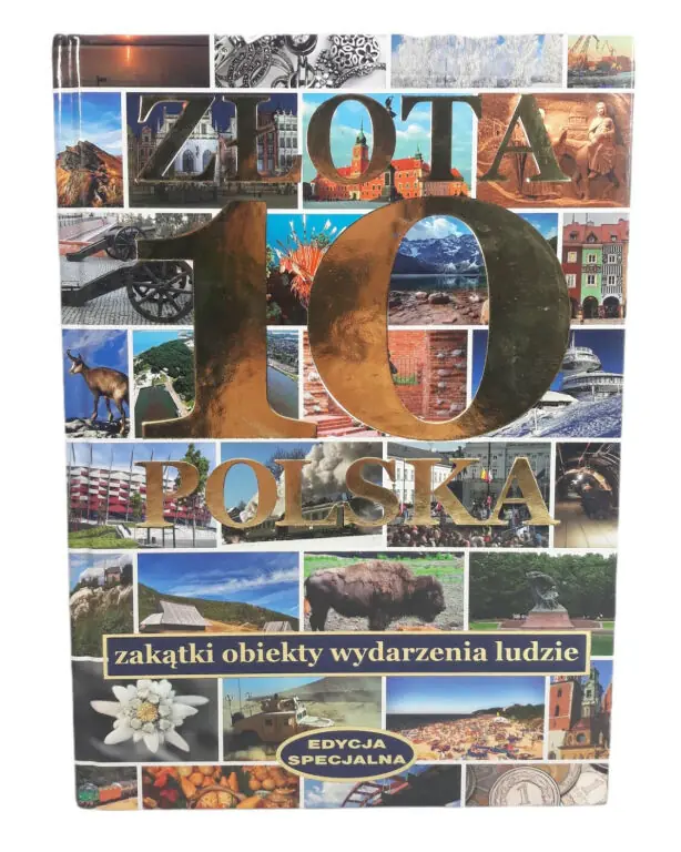 Książka - Złota 10 Polska, zakątki obiekty wydarzenia ludzie