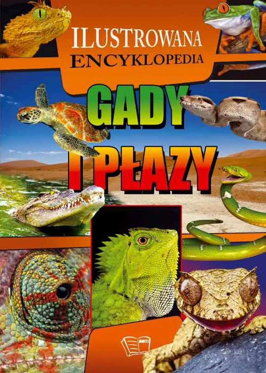 Książka - Gady i płazy. Ilustrowana encyklopedia