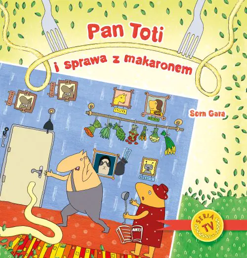 Książka - Pan Toti i sprawa z makaronem