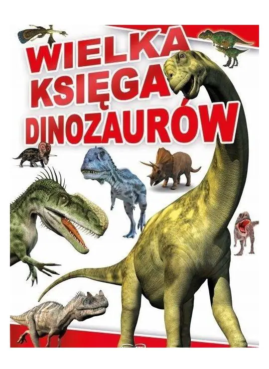 Książka - Wielka księga dinozaurów