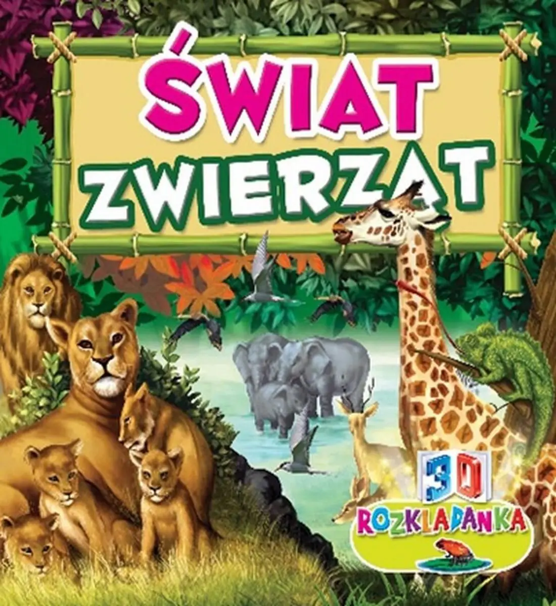 Książka - Świat zwierząt. Rozkładanka 3D