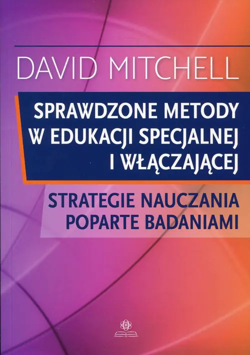 Książka - Sprawdzone metody w edukacji specjalnej i włączającej