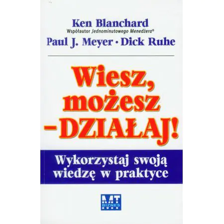 Wiesz, możesz - działaj!