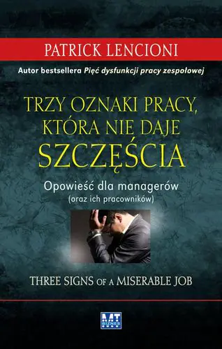 Książka - Trzy oznaki pracy, która nie daje szczęścia