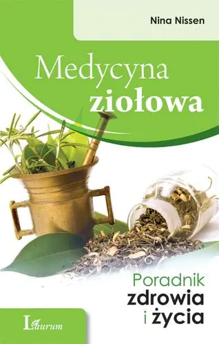 Książka - Medycyna ziołowa - Nina Nissen 
