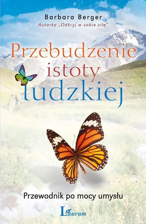Książka - Przebudzenie istoty ludzkiej. Przewodnik po mocy umysłu