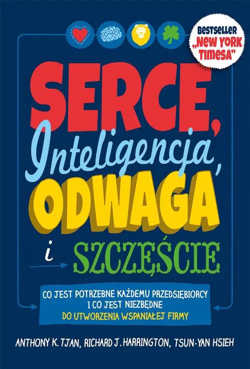 Książka - Serce. Inteligencja, odwaga i szczęście