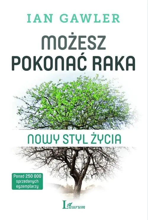 Książka - Możesz pokonać raka. Nowy styl życia