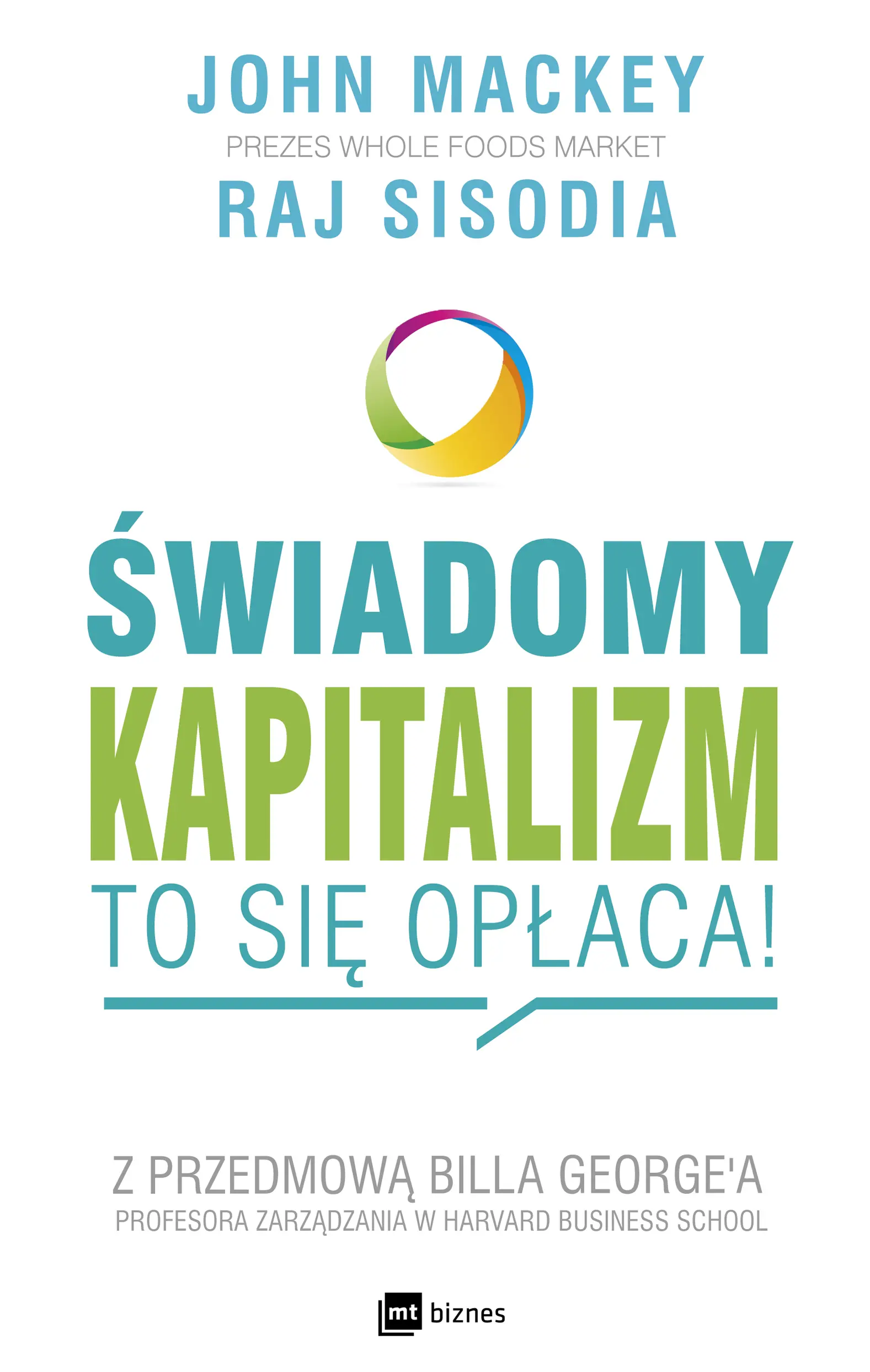 Książka - Świadomy kapitalizm to się opłaca!