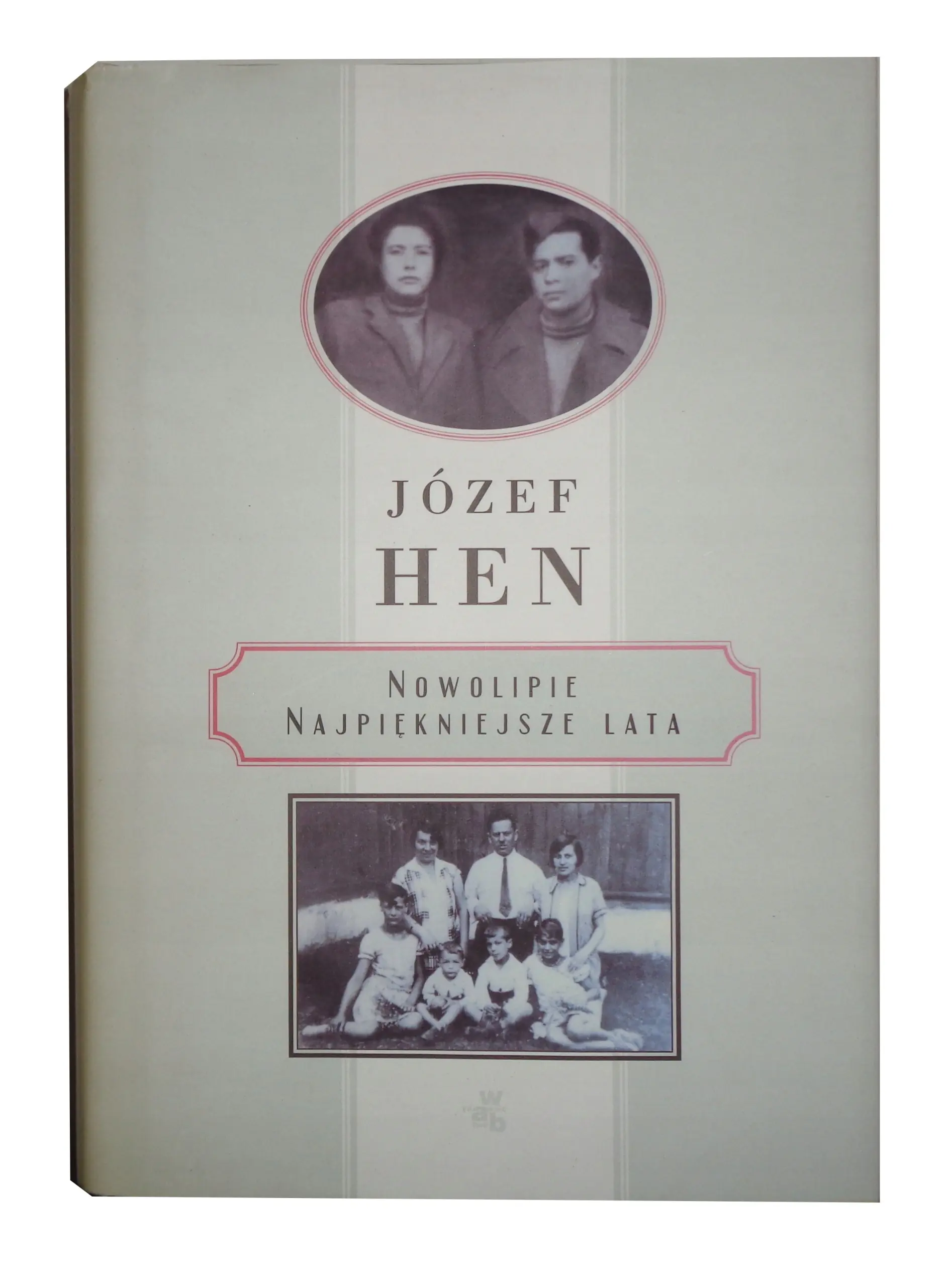 Książka - Nowolipie. Najpiękniejsze lata