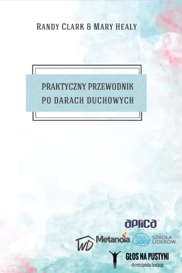 Książka - Praktyczny przewodnik po darach duchowych
