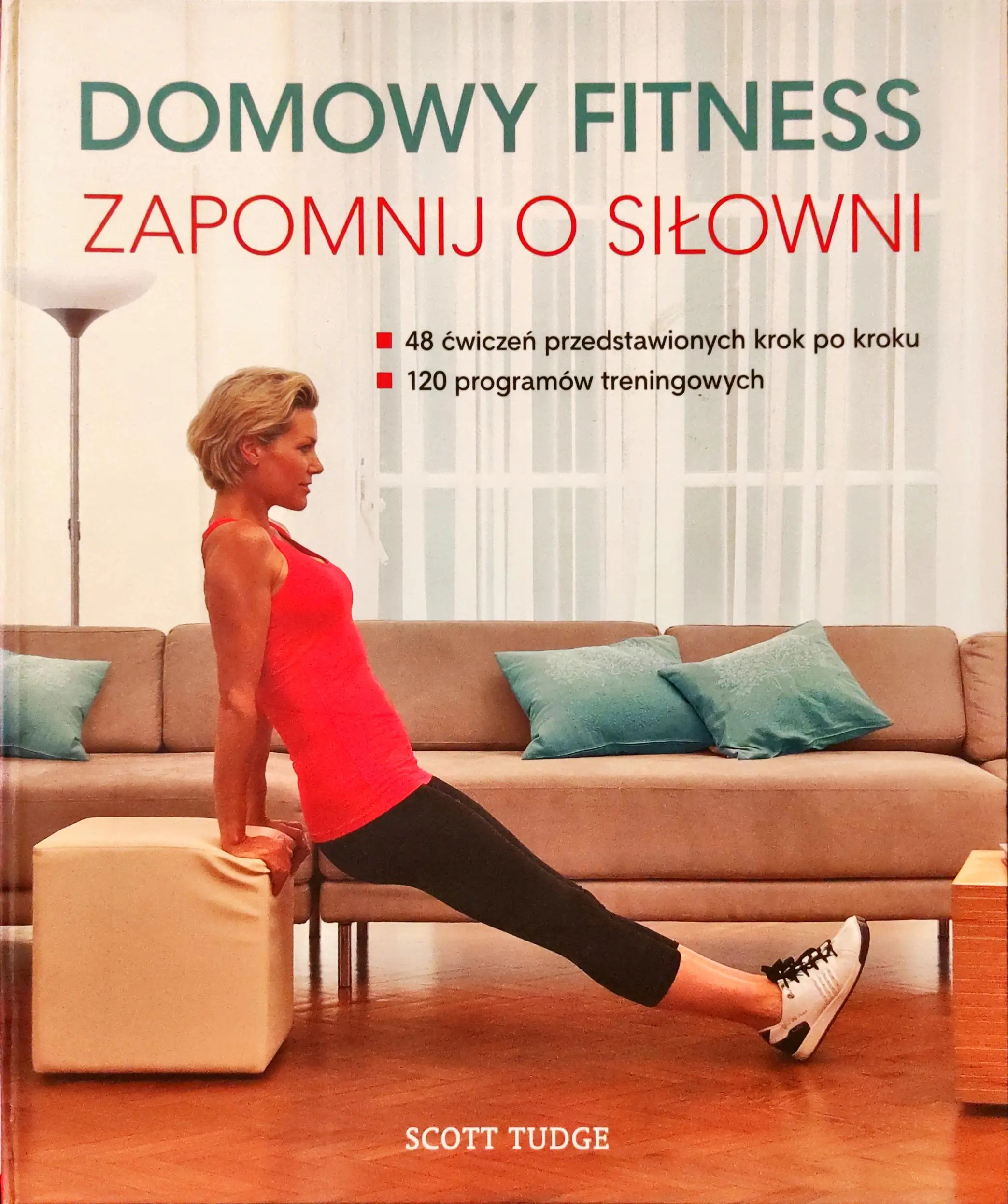 Książka - Domowy fitness. Zapomnij o siłowni