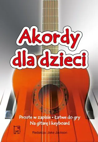 Książka - Akordy dla dzieci. Keyboard i gitara