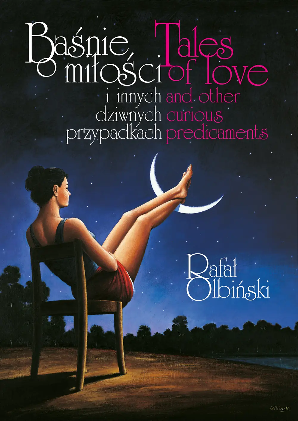 Baśnie o miłości i innych dziwnych przypadkach. Tales of love and other curious predicaments