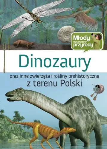 Książka - Dinozaury Młody Obserwator Przyrody