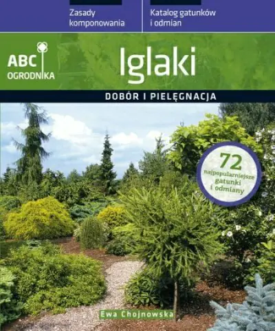 Książka - ABC ogrodnika. Iglaki dobór i pielęgnacja
