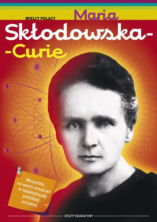 Książka - Wielcy Polacy. Maria Skłodowska - Curie