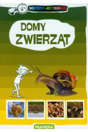 Domy zwierząt. Wszystko jest ciekawe