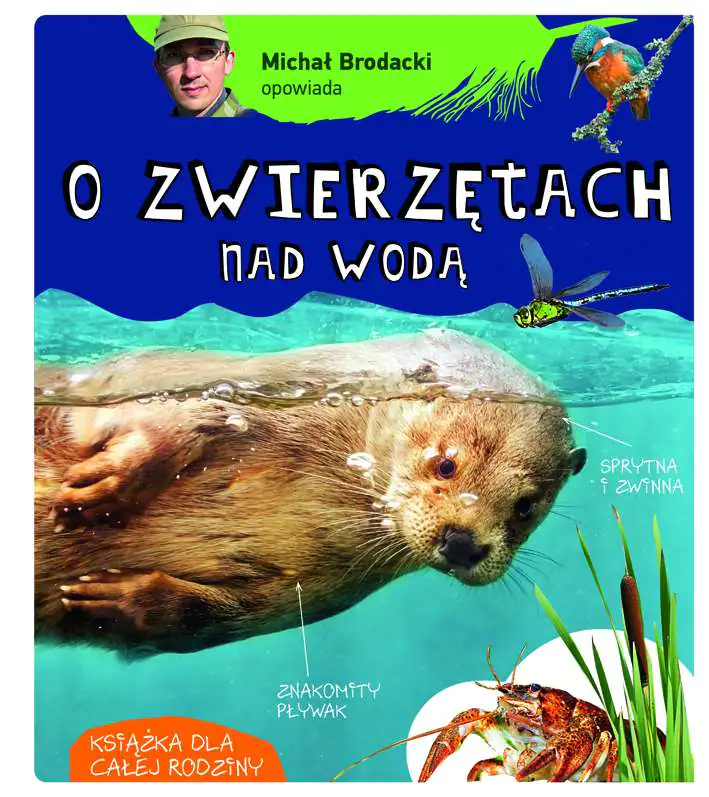Książka - Michał Brodacki opowiada o zwierzętach nad wodą