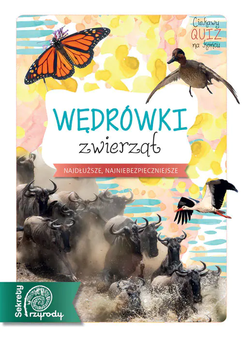 Książka - Wędrówki zwierząt. Sekrety przyrody
