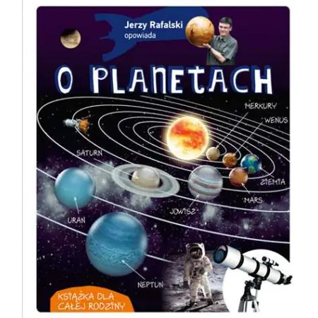 Książka - Jerzy Rafalski opowiada o planetach