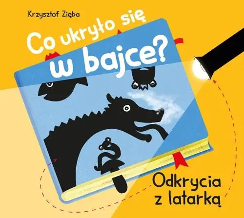 Książka - Co ukryło się w bajce?