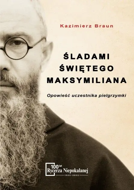Książka - Śladami Świętego Maksymiliana