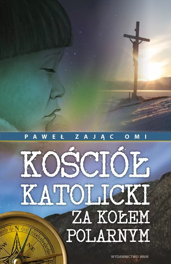 Książka - Kościół katolicki za kołem polarnym