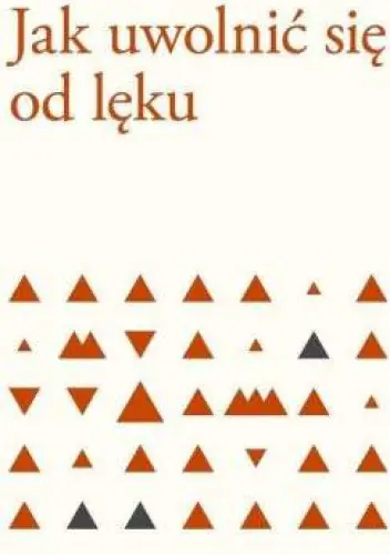 Książka - Jak uwolnić się od lęku