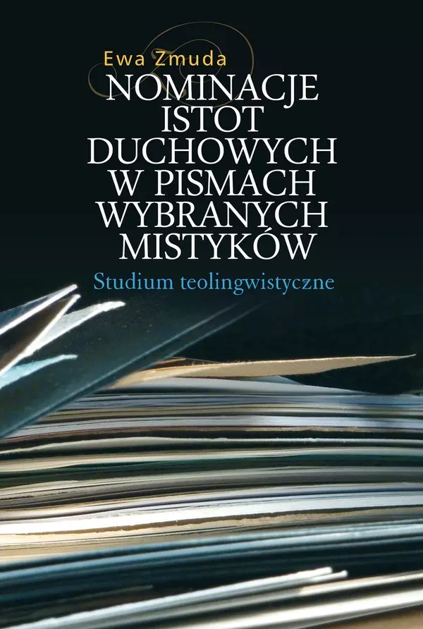 Książka - Nominacje istot duchowych w pismach wybranych...