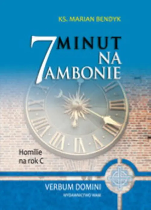 Książka - 7 minut na ambonie. Homilie na rok C