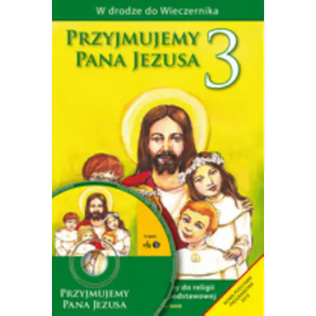 Książka - W drodze do Wieczernika. Przyjmujemy Pana Jezusa. Poradnik metodyczny