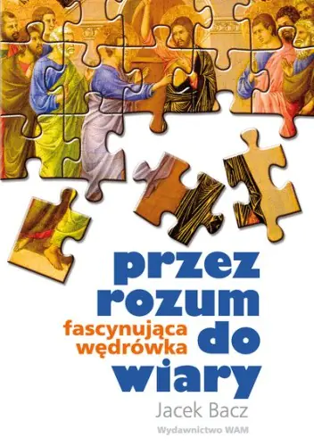 Książka - Przez rozum do wiary